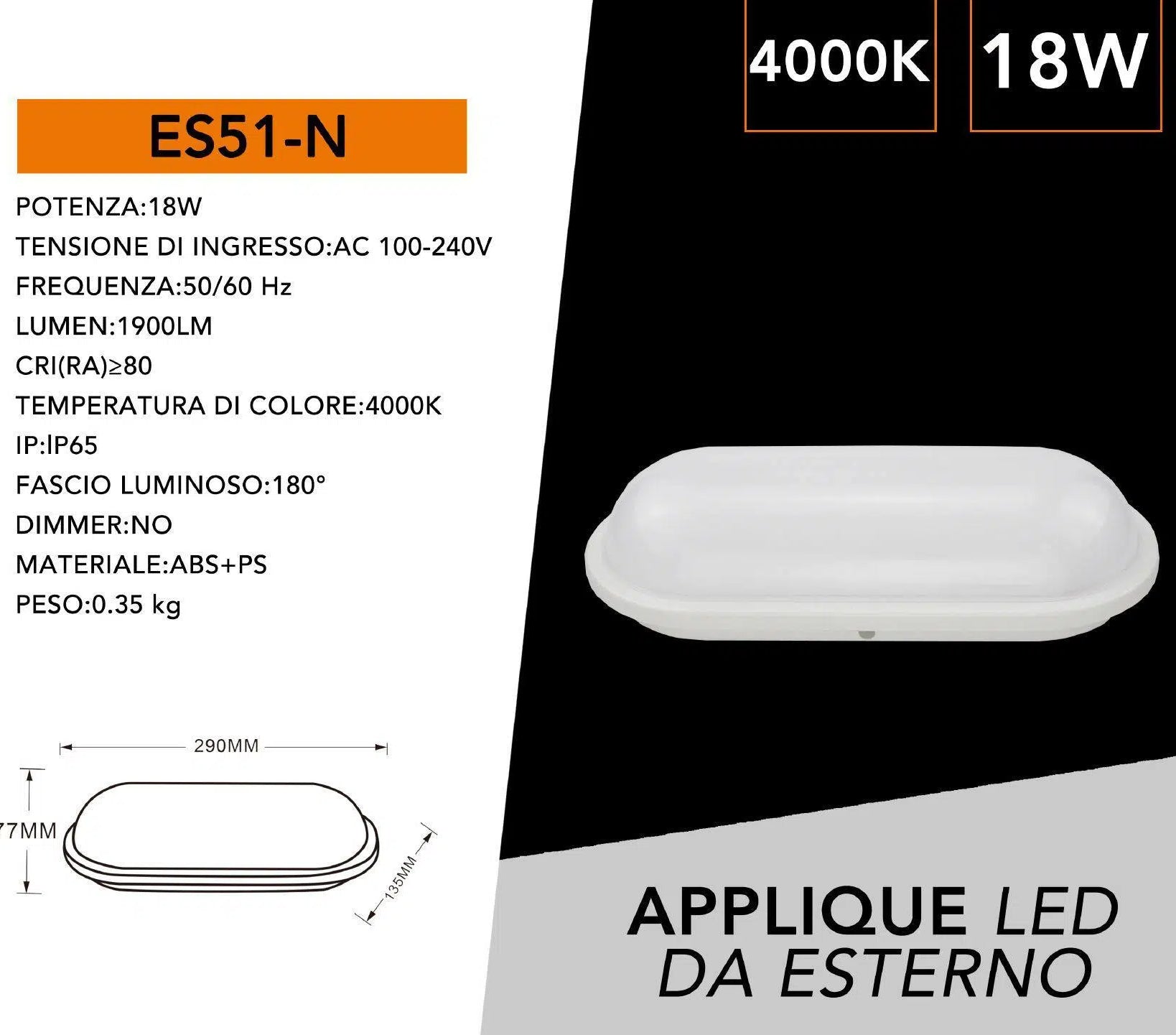Plafoniera LED Ovale Esterno IP65 18W 1900 Lumen | Colore Bianco