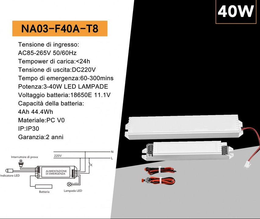Kit Emergenza UNIVERSO NA03-F40A-T8 per LED 3W-40W | Autonomia 300 Min
