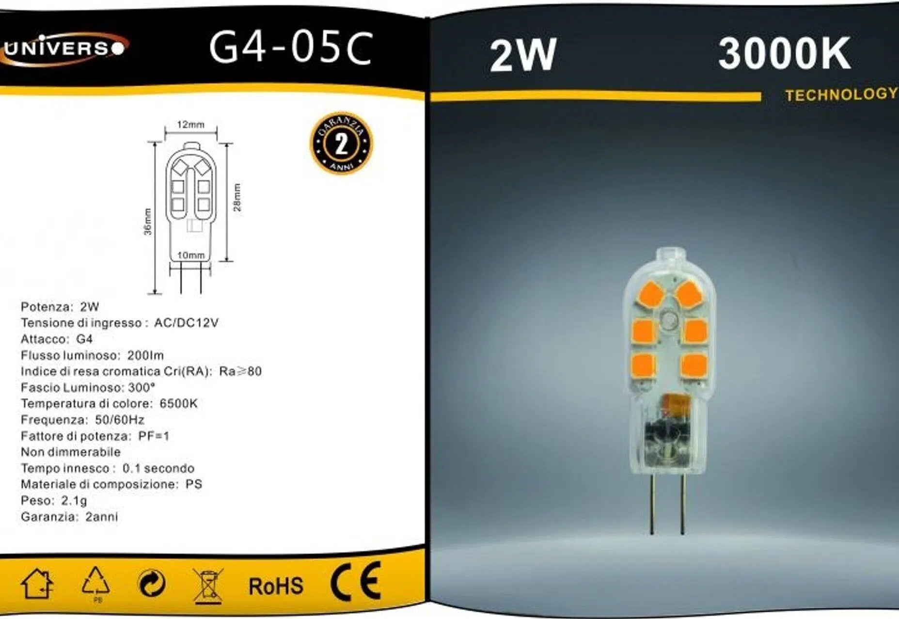Lampadina LED G4 Universo G4-05 – 2W Bulb Chip SMD, 300°, 200 Lumen, AC/DC 12V
