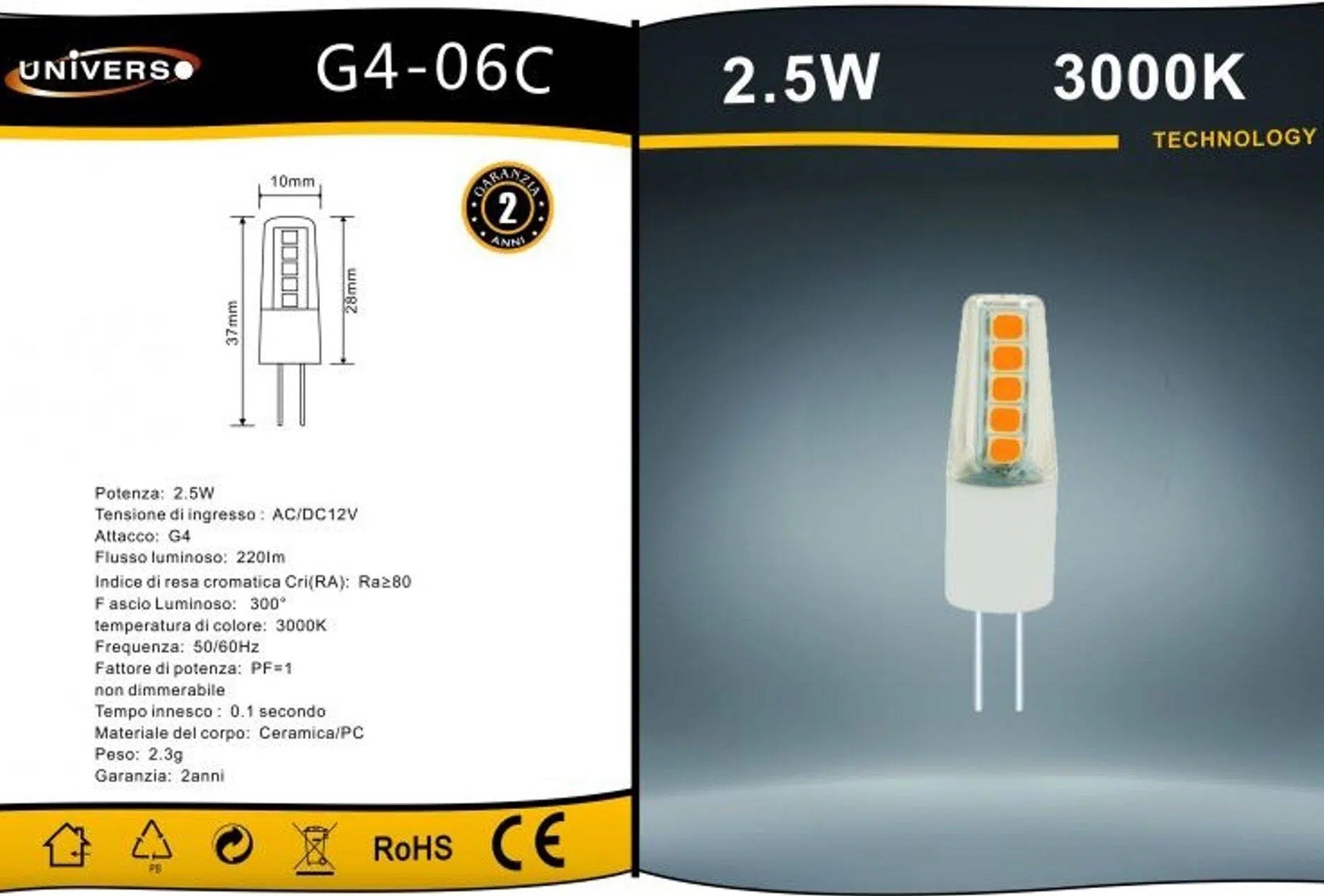 Confezione da 15 Pezzi Universo – Lampadina LED G4 2.5W, Bulb Chip SMD, 300°, 220 Lumen, AC/DC 12V