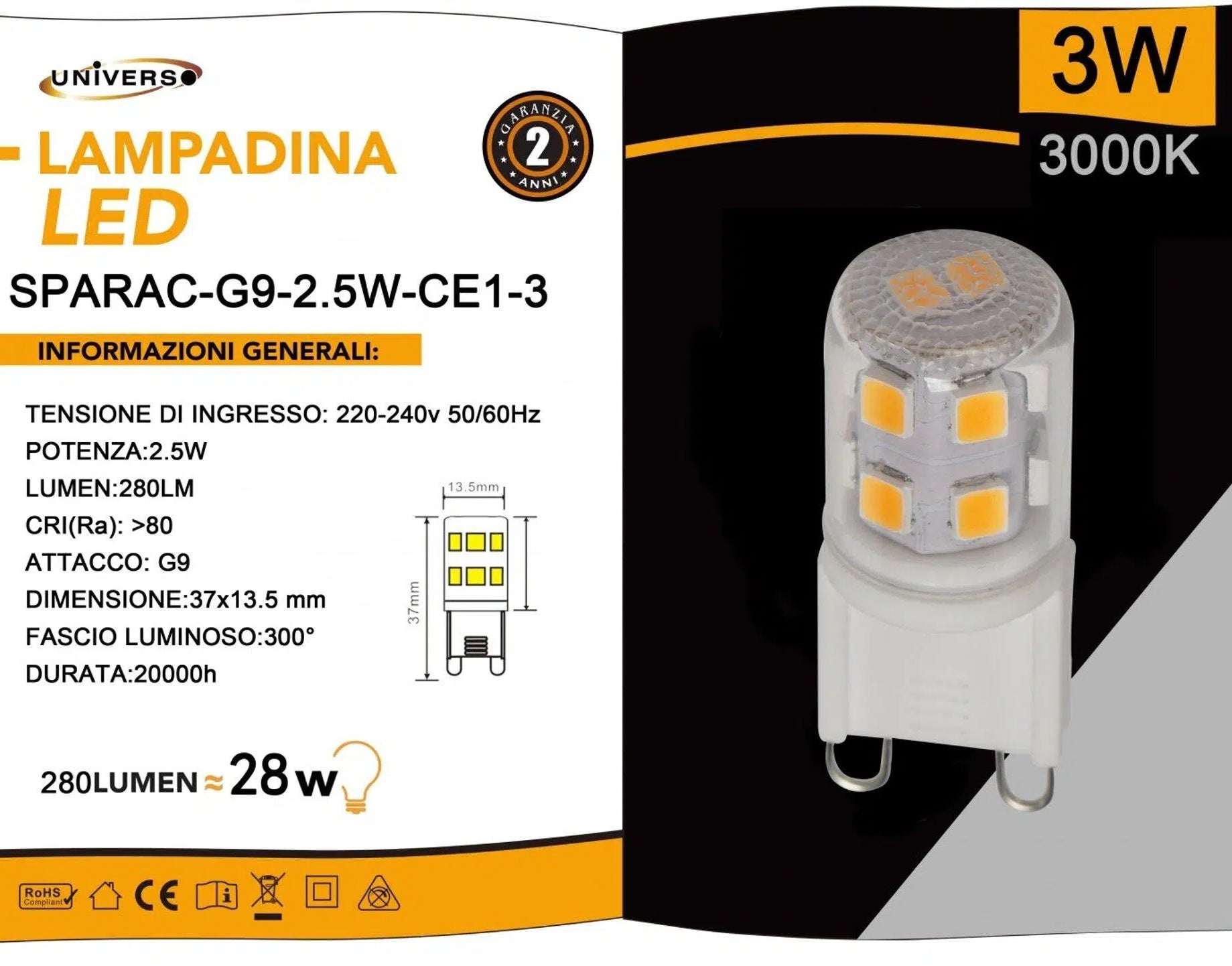 Lampadina LED G9 Universo SPARAC-G9-2.5W-CE1 – 2.5W Tubolare SMD, 280 Lumen, CCT 3000K/4000K/6500K