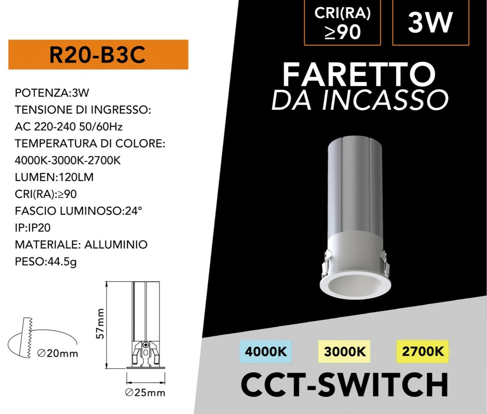 Faretto LED Rotondo da Incasso UNIVERSO R20-B 3W | CCT Selezionabile 3000K-4000K-6500K Bianco/Argento IP20