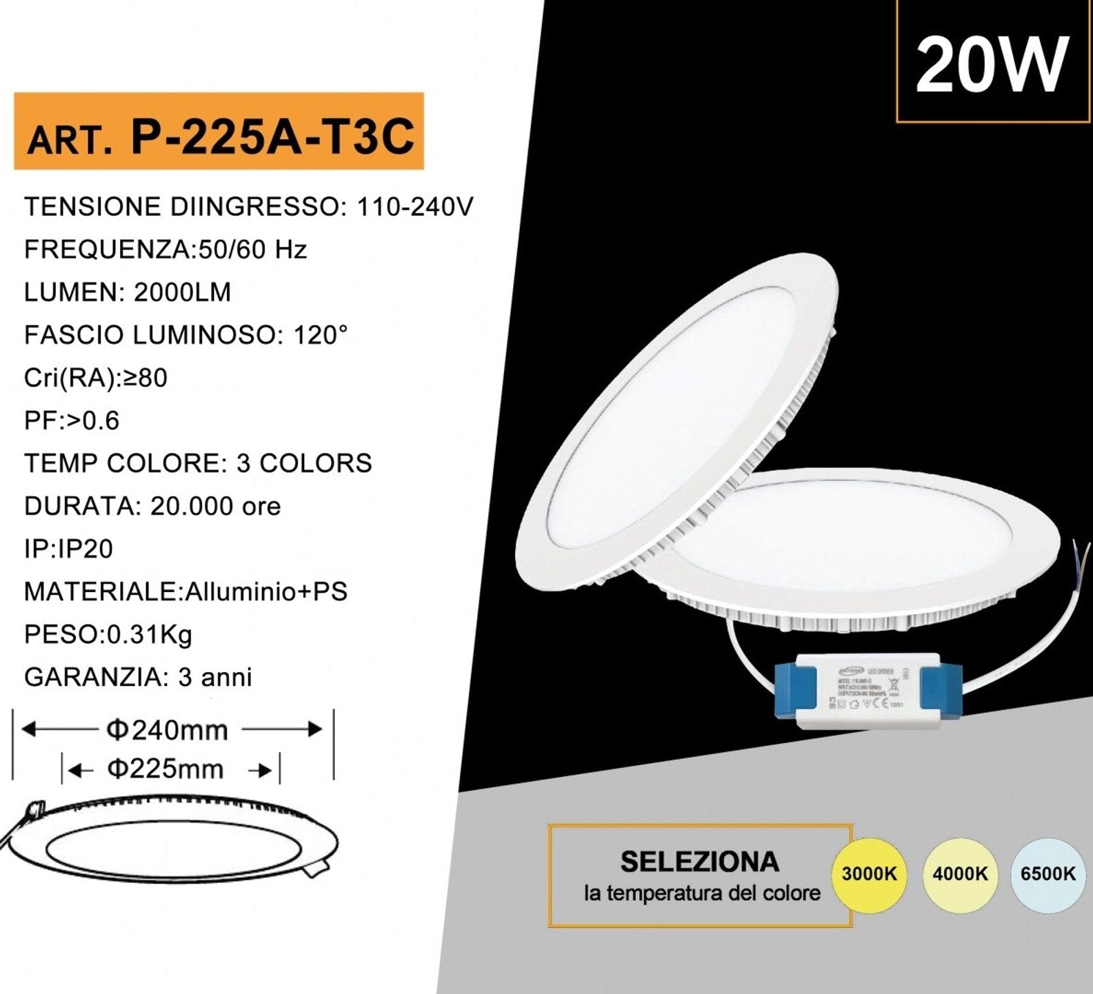 Pannello LED Rotondo SMD 20W 2000 Lumen | CCT Regolabile 3000K-4000K-6500K con Driver