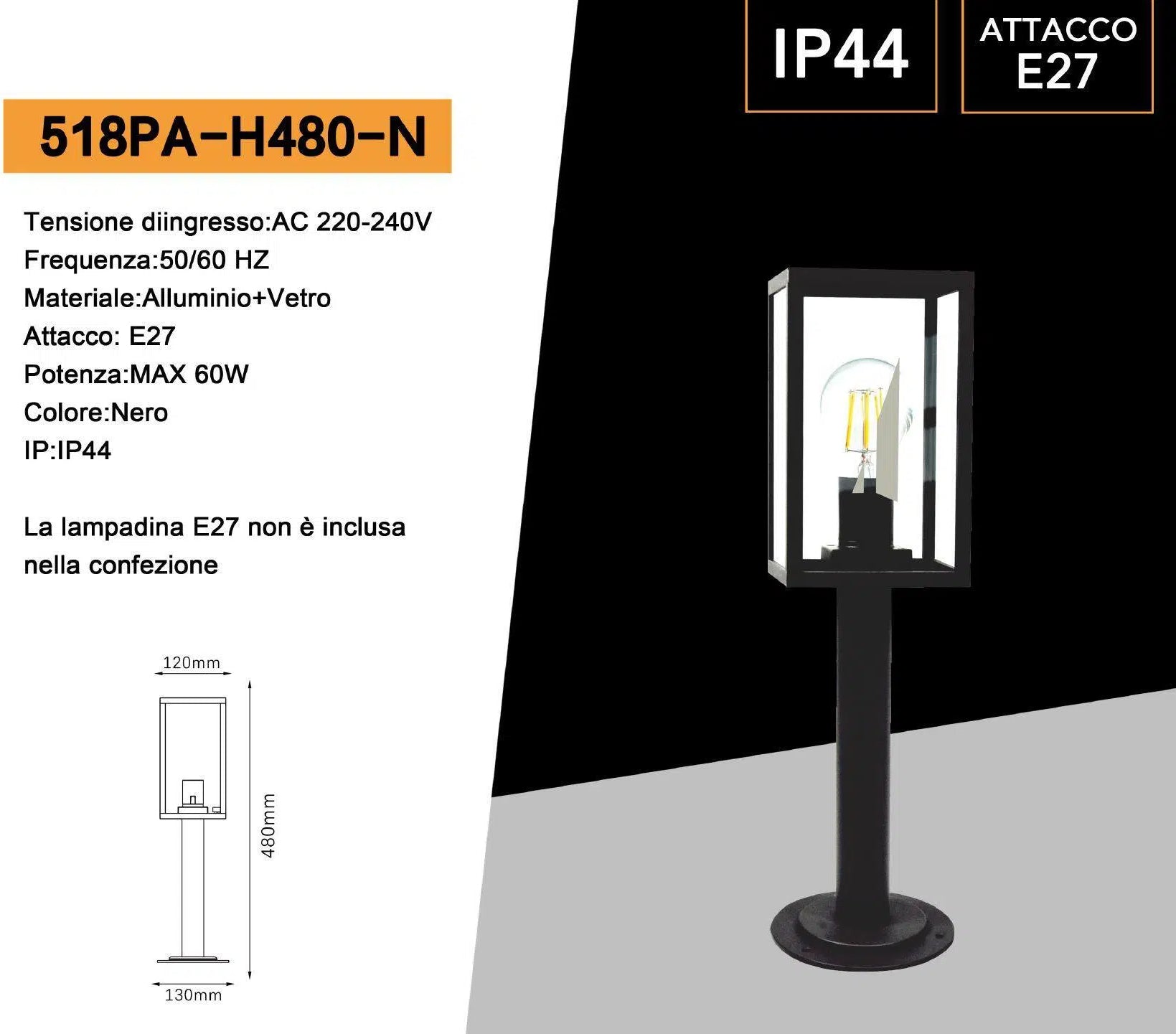 Universo 518PA-H480-N Lampioncino Portalampada da Giardino per Lampadine E27 Max 60 Watt con Fissaggio a Terra IP44