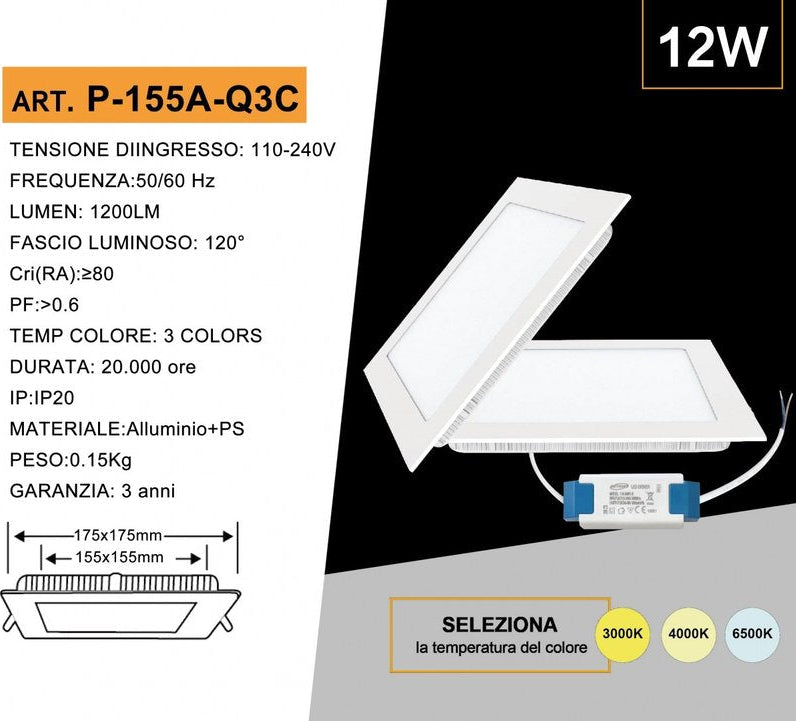 Pannello LED Quadrato SMD 12W 1200 Lumen | CCT Regolabile 3000K-4000K-6500K con Driver