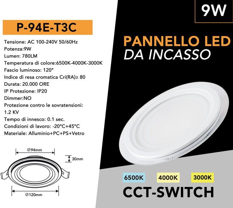 Pannello LED Slim Rotondo in Vetro 9W 780 Lumen | CCT Regolabile 3000K-4000K-6500K