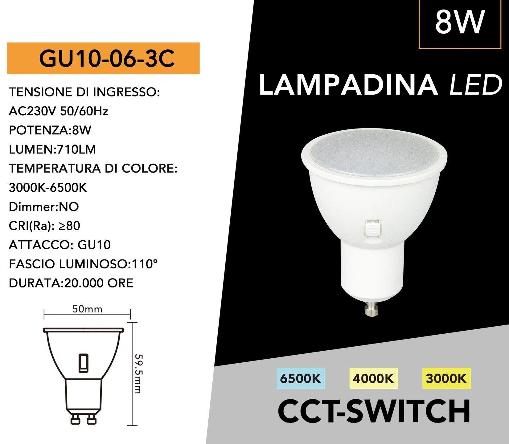 Confezione da 10 Pezzi Universo GU10-06-3C – Lampadina Faretto LED 8W, 710 Lumen, Attacco GU10, CCT Switch (3000K/4000K/6500K)