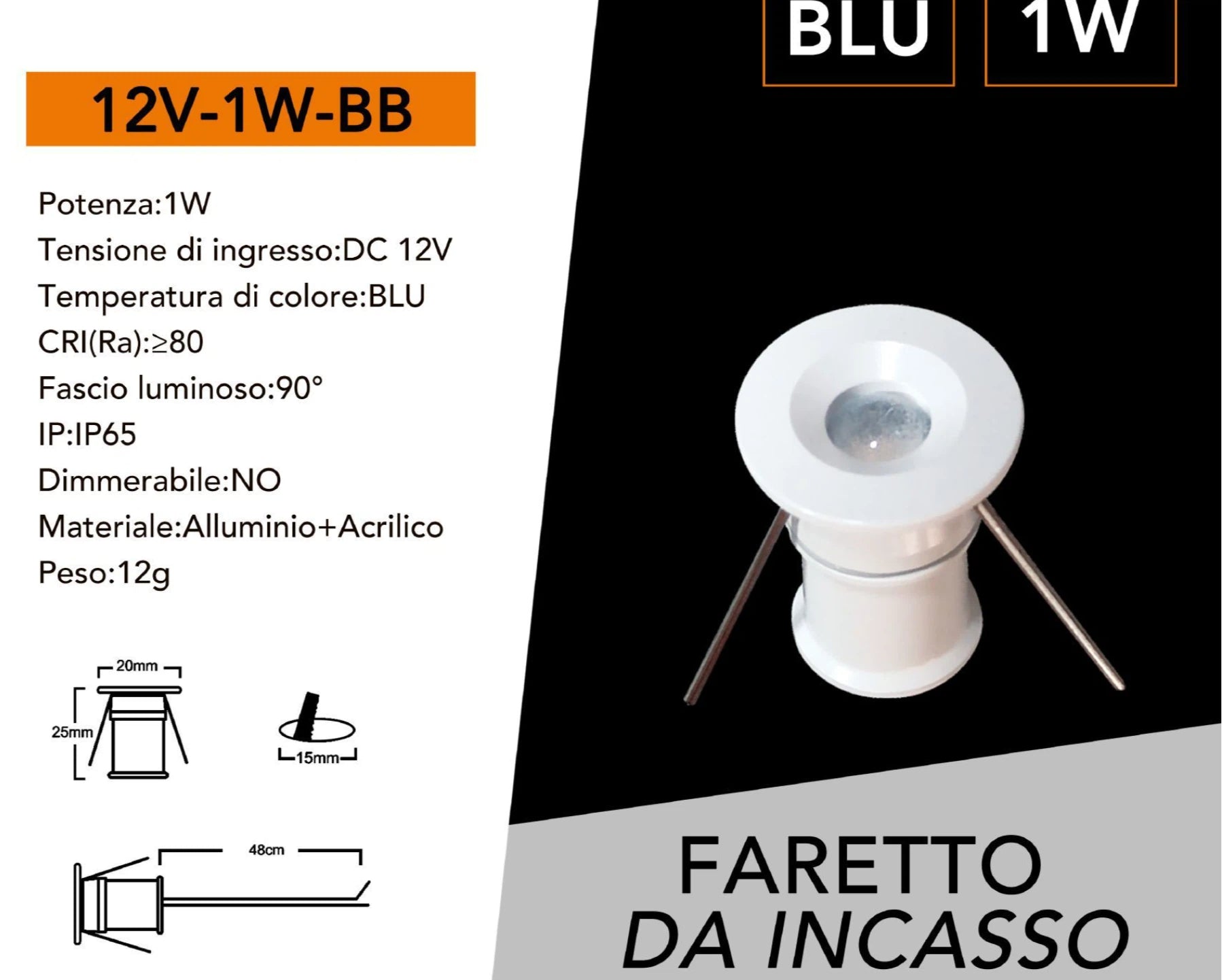 Punto Luce Faretto LED da Incasso 1W 12V DC UNIVERSO | Impermeabile IP65 per Esterno