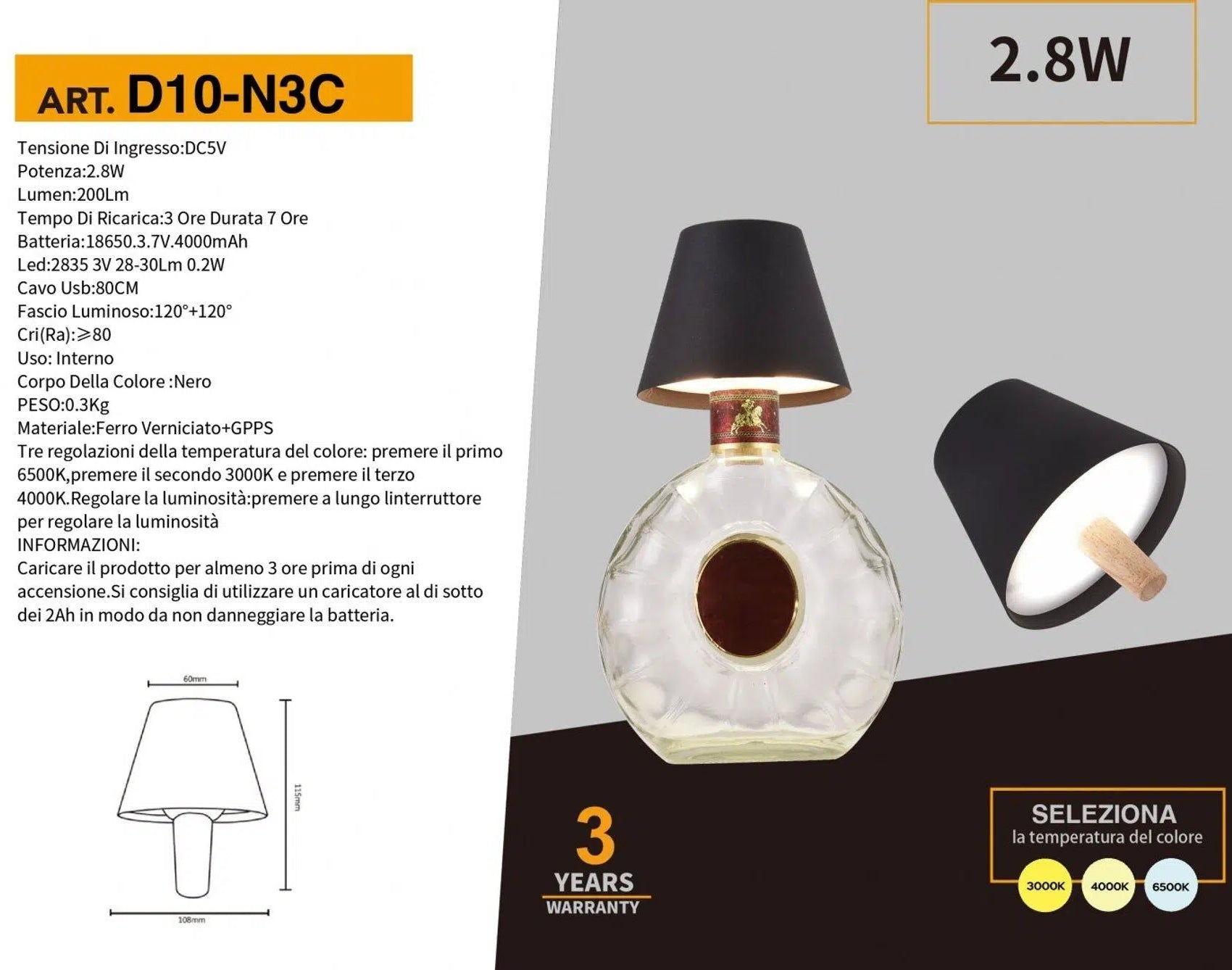 Lampada LED Ricaricabile da Tavolo per Bottiglie Universo D10-N3C – Colore Luce Selezionabile CCT 3in1 (3000K/4000K/6500K)