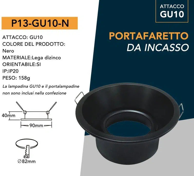 Portafaretto Rotondo Orientabile da Incasso in Metallo Nero UNIVERSO P13-N | Per Lampade GU10
