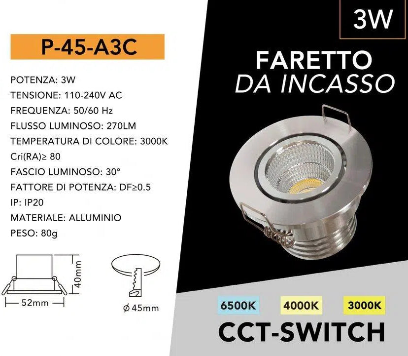 Faretto LED Rotondo da Incasso Acciaio Satinato 3W | CCT Selezionabile 3000K-4000K-6500K IP20